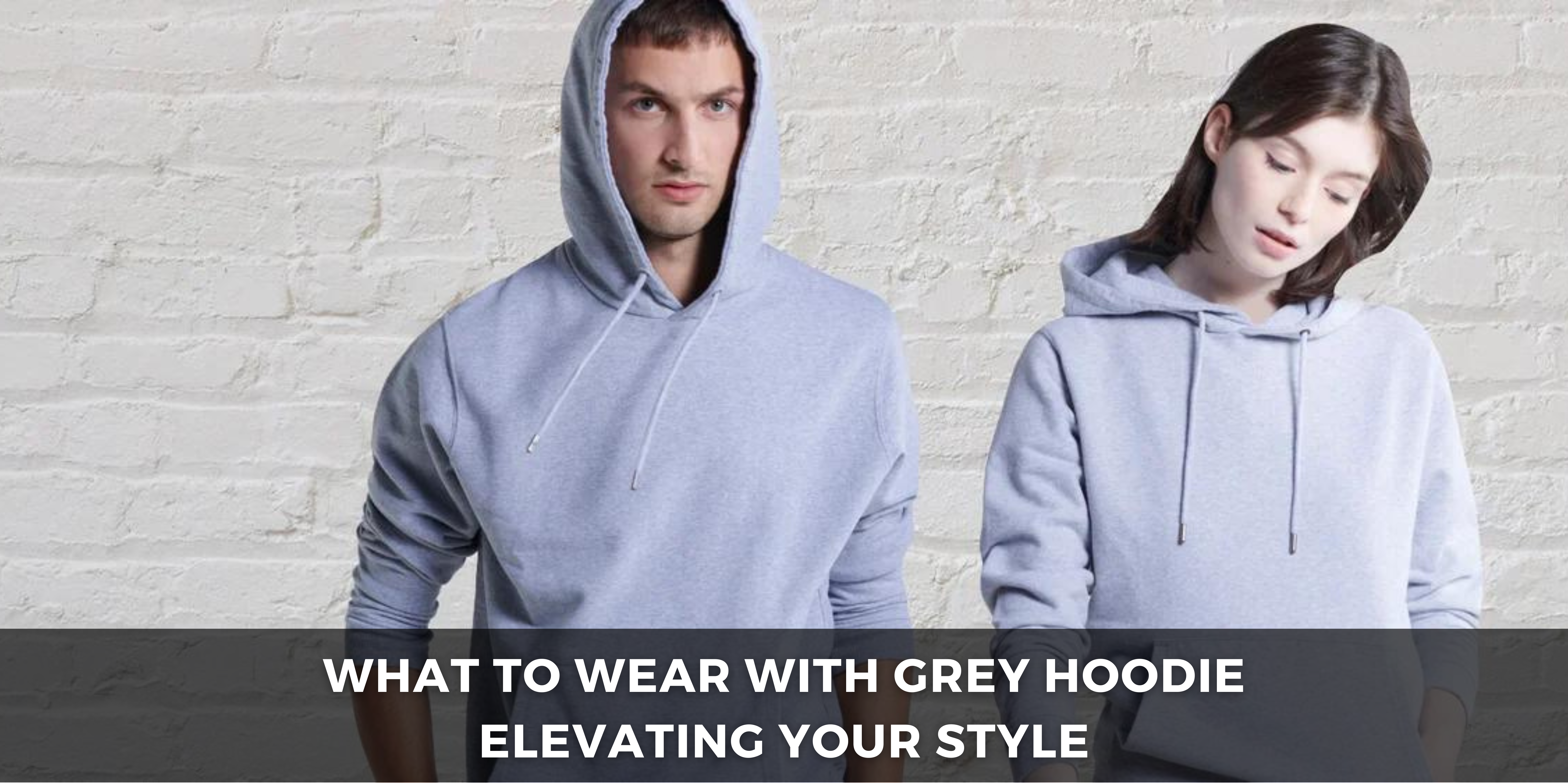 what to wear with grey hoodie