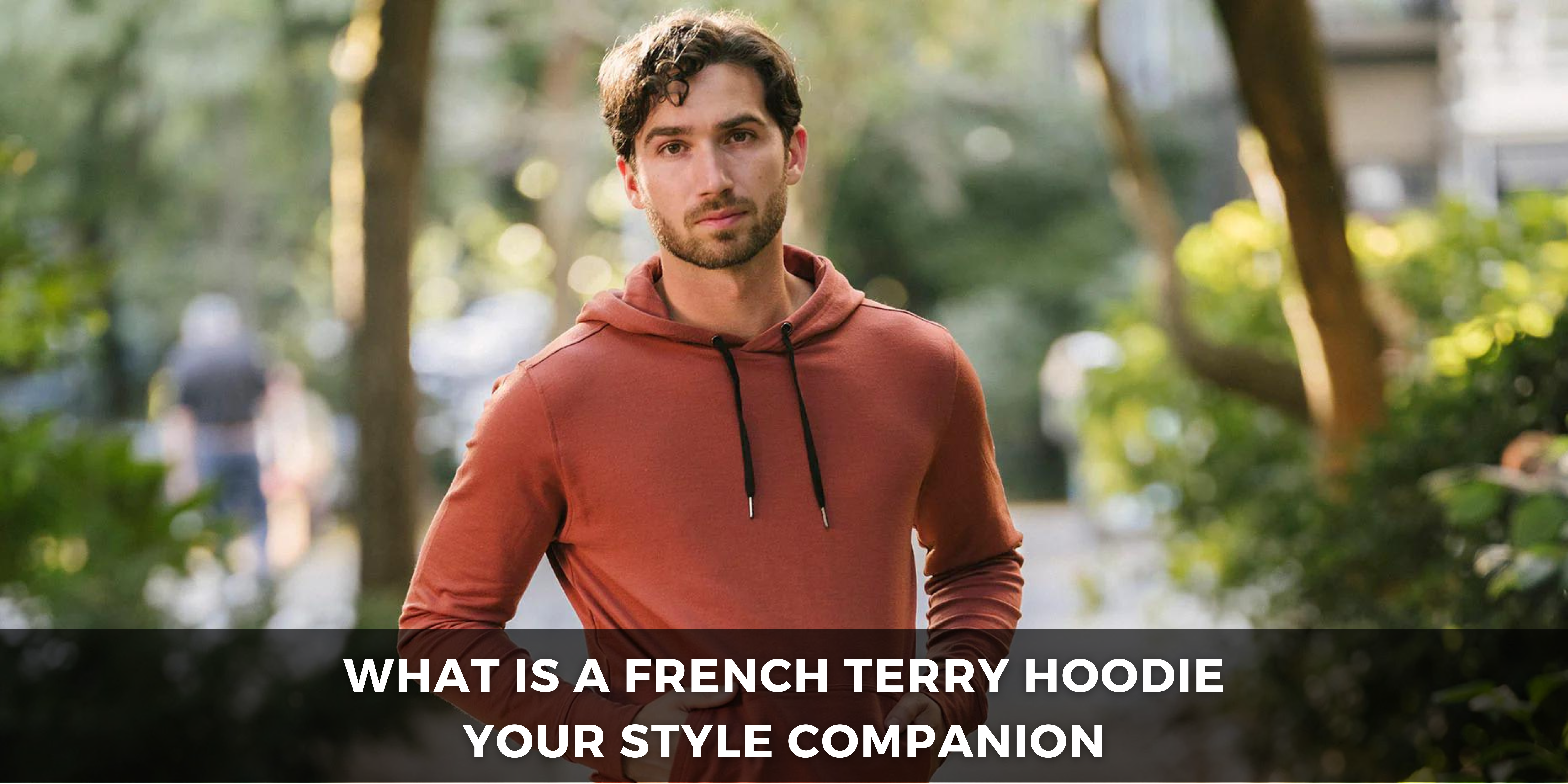 What is a French Terry Hoodie