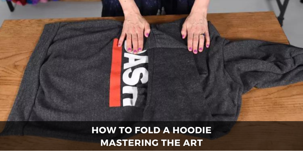 how to fold a hoodie