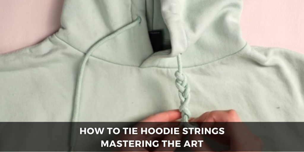 how to tie hoodie strings